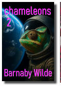 Barnaby Wilde Barnaby Wilde chameleons  2 chameleons  2